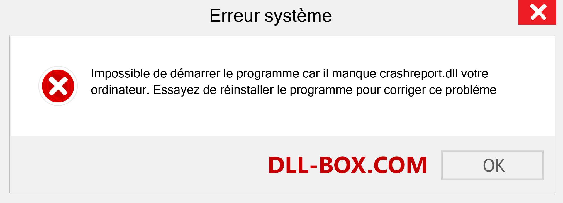 Le fichier crashreport.dll est manquant ?. Télécharger pour Windows 7, 8, 10 - Correction de l'erreur manquante crashreport dll sur Windows, photos, images